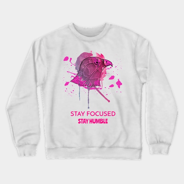 Stay focused, stay humble Crewneck Sweatshirt by pacific8888